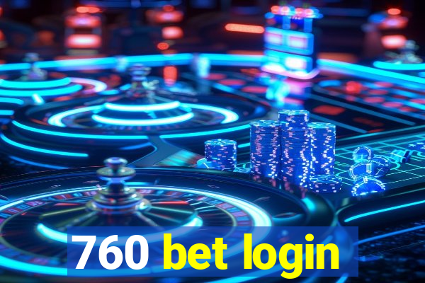 760 bet login